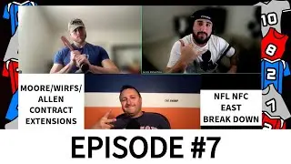 VIEWS FROM THE STANDS podcast | EPISODE #7 | Moore/Wirfs/Allen Contracts - NFC East Breakdown