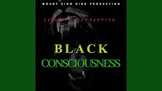 Black Consciousness (Original)