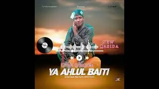 YA AHALIL BAITI BY MAI NANA