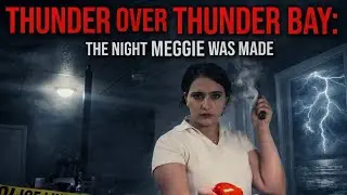 Thunder Over Thunder Bay: The Night Meggie Was Made❄️✅🥺❄️#viral#love#duet#vlog#comedy#hard75challeng