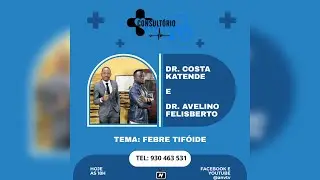CONSULT&Oacute;RIO M&Eacute;DICO | TEMA: FEBRE TIF&Oacute;IDE