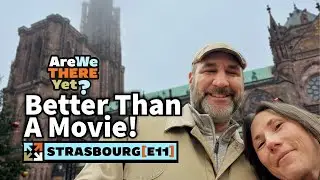 Strasbourg Christmas Market: A Magical Day Trip from Germany! 🇫🇷🇩🇪 | Are We There Yet? (E11)
