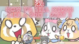 Aggretsuko explains how to make and sell merch - Part 2 - Season 3 - OTM - English subtitles - 日本語