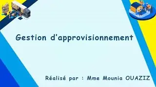 Gestion d'approvisionnement : Les principaux généraux
