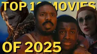 Мой топ-10 фильмов 2025 года