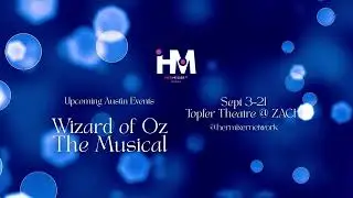 The Wizard of Oz | A Reimagined Musical at ZACH Theatre