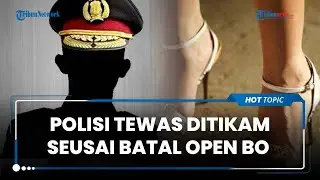Batal Open BO & Minta Uang Kembali karena Tak Sesuai Ekspektasi, Polisi Pengamanan KTT G20 Dibunuh