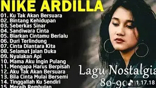 Nike Ardilla The Best || Lagu Lawas || Indonesia 