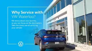 Why Service? @vwwaterloo
