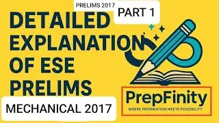 DETAILED EXPLANATION OF ESE MECHANICAL PRELIMS 2017 PART 1