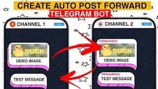 🚀 Create Auto Channel Post Forward Telegram Bot | 100% FREE 🤫
