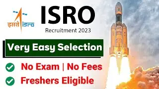 ISRO Recruitment 2023 | Very Easy Selection | Latest Job Vacancy 2023 | Freshers Eligible | NO Exam