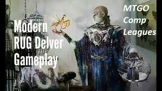 Modern RUG Looting Delver CL2 M2 vs G Tron