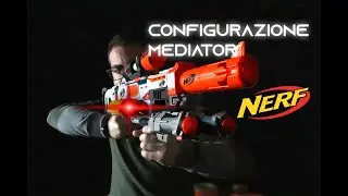 Configurazione Nerf Modulus Mediator Ita || (Parte Centrale)