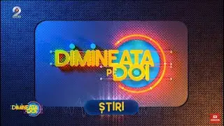 Dimineata pe doi - Stirile zilei, cu Nadina Zisu!