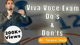 Viva Voce Exam Do's & Don'ts