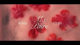 Sonia Stern - Ma Paire (Clip Officiel)