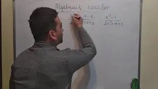 Algebraik kasrlar 1-qism. Abiturientlar uchun
