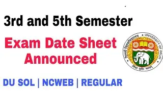 DU SOL | 3rd and 5th Semester Exam Date Sheet announced for November December Exam 2021