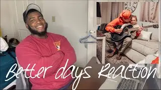 Brady Robertson - Better Days | REACTION