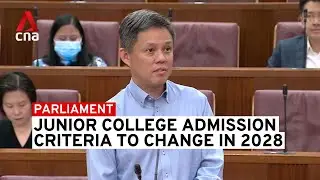 Singapore Education Minister Chan Chun Sing on revised JC admission criteria