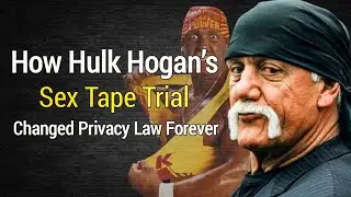 How Hulk Hogan&rsquo;s Sex Tape Trial Changed Privacy Law Forever