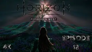 Horizon Forbidden West Blind Playthrough | 4K | Part 18 - The Signal Spike