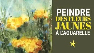 Peindre des fleurs jaunes &agrave; l'aquarelle - Facile