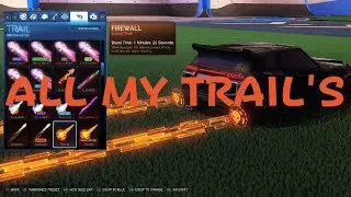 ALL MY TRAIL'S in Rocket League