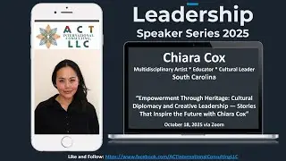 Empowerment Through Heritage: Cultural Diplomacy & Creative Leadership Interview with Chiara Cox