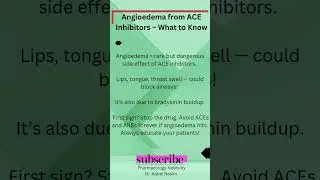 Angioedema from ACE Inhibitors &ndash; What to Know #acei #pharmcology