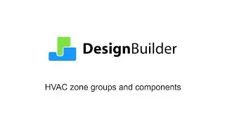 402 HVAC zone groups and components