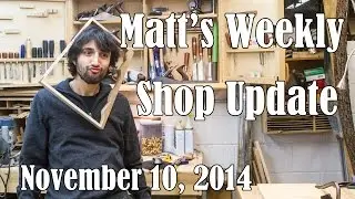 Matt's Weekly Shop Update - Nov 10 2014
