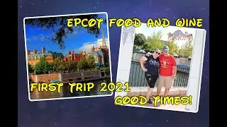Disney's Epcot Food and Wine 2021 - First Taste - Silly fun!