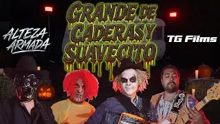 Alteza Armada - Grande De Cadenas y Suavecito [En Vivo] TG.FILMS