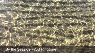 By The Seaside - iOS Ringtone