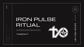 Timeout - Iron Pulse Ritual [Industrial Hard Techno | Berlin Rave | DJ Tool]