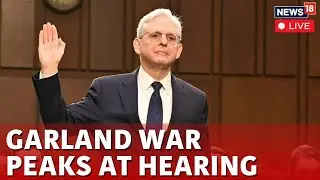 Merrick Garland Testimony LIVE | Merrick Garland In Contempt Of Congress | Merrick Grilled | N18L