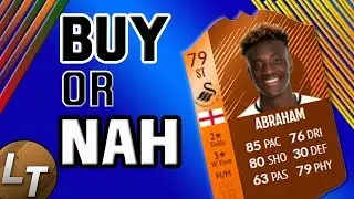 MOTM Tammy Abraham Player Review!  |  Buy or Nah  |  FIFA 18 Player Review Series