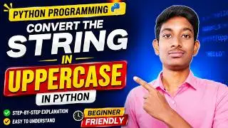 Convert String to Uppercase in Python 🔥 | Python String Program | Telugu