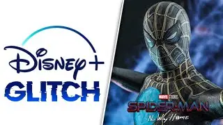 Spiderman No Way Home Disney plus Glitch leak