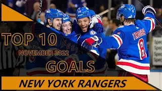 NHL Highlights | Top 10 New York Ranger Goals Of November '22!