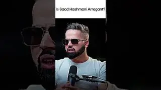 Is hashmani arrogant?