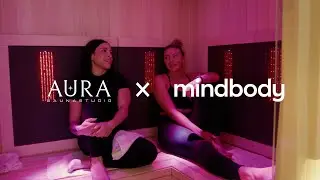 From Launch to Expansion: Why AURA Sauna Studio Chose Mindbody from the Start