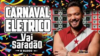 MEDLEY CARNAVAL ELÉTRICO 2026 WESLEY SAFADÃO 2026 BLOCO VAI SAFADÃO ((EDIT DJ JHONATHAN)) 