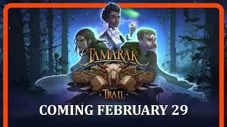 Tamarak Trail - Release Date Announcement | Demo Is Out