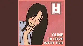 Oline in Love with You