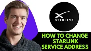 How to Change Your Starlink Service Address
