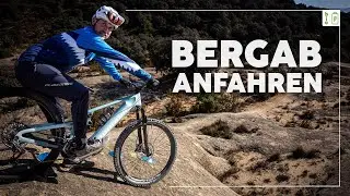 ⤵️ Bergab anfahren | Fahrtechnik Tutorial / Anleitung f&uuml;r MTB & eMTB