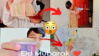 Eid vlog 😀 and Money exchange guns 🥶😨. And real 🔥❤️(part 1)